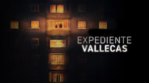 Serie docuemntal expediente vallecas